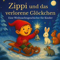 Zippi und das verlorene Glöckchen