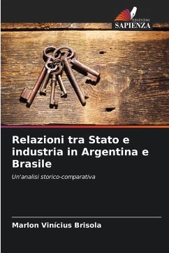 Cover Relazioni tra Stato e industria in Argentina e Brasile