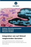 Integration von auf Stimuli reagierenden Gerüsten Integration von auf Stimuli reagierenden Gerüsten