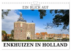 Cover Ein Blick auf Enkhuizen in Holland (Wandkalender 2026 DIN A4 quer), CALVENDO Monatskalender