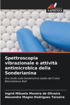 Cover Spettroscopia vibrazionale e attività antimicrobica della Sonderianina