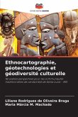 Ethnocartographie, géotechnologies et géodiversité culturelle
