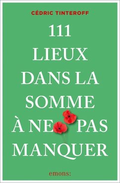 Cover 111 Lieux dans la Somme à ne pas manquer