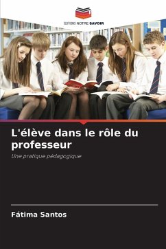 Cover L'élève dans le rôle du professeur