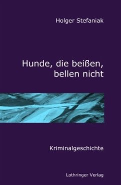 Cover Hunde, die beißen, bellen nicht