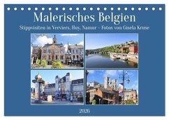 Malerisches Belgien - Stippvisiten in Verviers, Huy, Namur (Tischkalender 2026 DIN A5 quer), CALVENDO Monatskalender Malerisches Belgien - Stippvisiten in Verviers, Huy, Namur (Tischkalender 2026 DIN A5 quer), CALVENDO Monatskalender