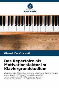 Das Repertoire als Motivationsfaktor im Klaviergrundstudium Cover Das Repertoire als Motivationsfaktor im Klaviergrundstudium