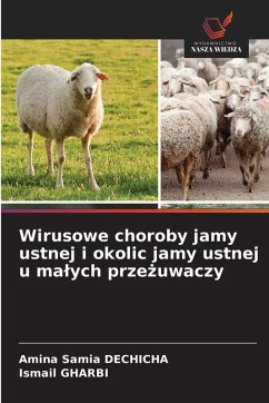 Cover Wirusowe choroby jamy ustnej i okolic jamy ustnej u ma¿ych prze¿uwaczy