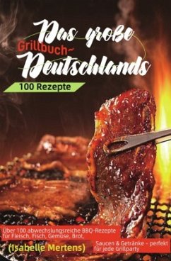 Das große Grillbuch Deutschlands