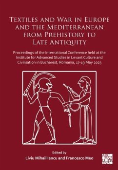 Cover Textiles and War in Europe and the Mediterranean from Prehistory to Late Antiquity