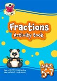 Fractions Activity Book for Ages 5-7 Fractions Activity Book for Ages 5-7