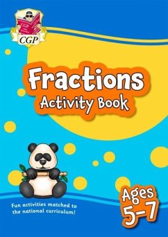 Fractions Activity Book for Ages 5-7 - CGP Books Fractions Activity Book for Ages 5-7 - CGP Books