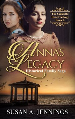 Cover Anna's Legacy (The Sackville Hotel Trilogy, #2) (eBook, ePUB)
