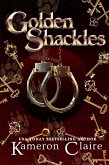 Golden Shackles (eBook, ePUB) Golden Shackles (eBook, ePUB)