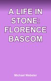 A Life in Stone: Florence Bascom (eBook, ePUB)