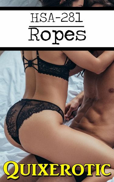 HSA-281: Ropes (HSA Archive, #9) (eBook, ePUB) HSA-281: Ropes (HSA Archive, #9) (eBook, ePUB)