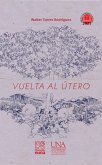 Vuelta al útero (eBook, ePUB) Vuelta al útero (eBook, ePUB)