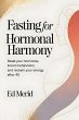 Fasting for Hormonal Harmony : Reset... - Bild 1