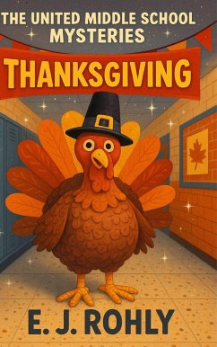 Cover The United Middle School Mysteries Thanksgiving (eBook, ePUB)