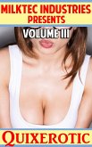 Milktec Industries Presents: Volume III (eBook, ePUB)