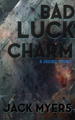Bad Luck Charm (eBook, ePUB) - Myers, Jack