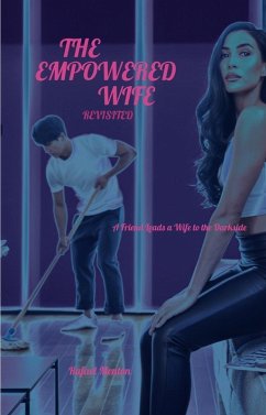 The Empowered Wife Revisited (eBook, ePUB) - Menton, Rafael