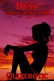 Dusk: Crimson Reborn XIX (eBook, ePUB) Dusk: Crimson Reborn XIX (eBook, ePUB)