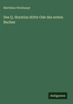 Cover Des Q. Horatius dritte Ode des ersten Buches