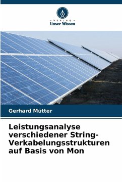 Cover Leistungsanalyse verschiedener String-Verkabelungsstrukturen auf Basis von Mon