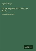 Erinnerungen an den Grafen Leo Tolstoi