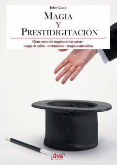 Magia y prestidigitación - Gandi, Julio Magia y prestidigitación - Gandi, Julio