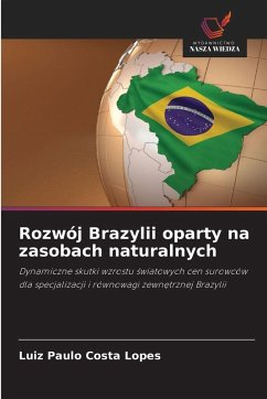 Cover Rozwój Brazylii oparty na zasobach naturalnych