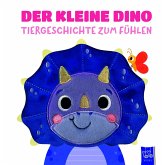 Der kleine Dino - Tiergeschichte zum Fühlen