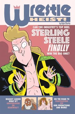 Wrestle Heist - Starks, Kyle