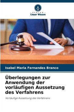 Cover Überlegungen zur Anwendung der vorläufigen Aussetzung des Verfahrens