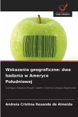 Wskazania geograficzne: dwa badania w Ameryce Po¿udniowej