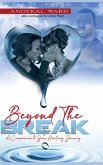 Beyond the Break Beyond the Break
