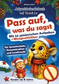 Pass auf, was du sagst - Adventskalenderbuch für Kinder mit Flick & Lio Pass auf, was du sagst - Adventskalenderbuch für Kinder mit Flick & Lio