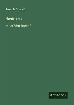 Nostromo - Conrad, Joseph
