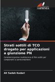 Strati sottili di TCO drogato per applicazioni a giunzione PN