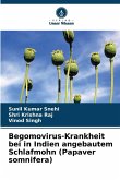 Begomovirus-Krankheit bei in Indien angebautem Schlafmohn (Papaver somnifera)