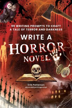 Write a Horror Novel - Patterson, Erik