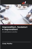 Imprenditori, fondatori e imprenditori