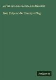 Free Ships under Enemy's Flag