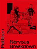 Raymond Pettibon: Nervous Breakdown Raymond Pettibon: Nervous Breakdown
