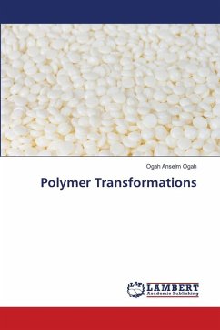 Polymer Transformations - Ogah, Ogah Anselm Polymer Transformations - Ogah, Ogah Anselm