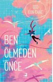 Ben Ölmeden Önce Ben Ölmeden Önce