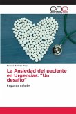 La Ansiedad del paciente en Urgencias: "Un desafío"