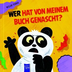 Cover Wer hat von meinem Buch genascht? - Wilde Tiere