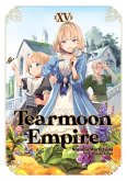 Tearmoon Empire: Volume 15 (Light Novel)